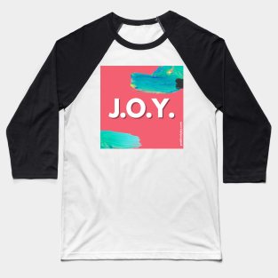 JOY: Just One Yes! Baseball T-Shirt